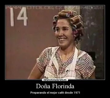 Doña Florinda Desmotivaciones