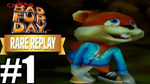 Rare Replay Conker Bad Fur Day Walkthrough Ep. 1 - YouTube