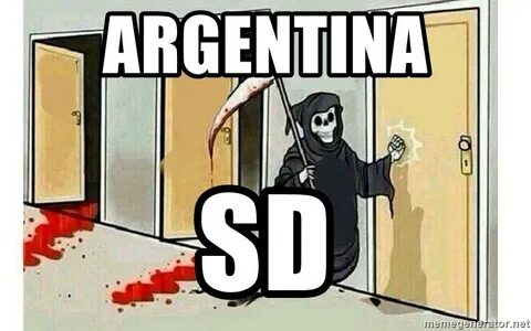 argentina sd - grim reaper knocking door Meme Generator