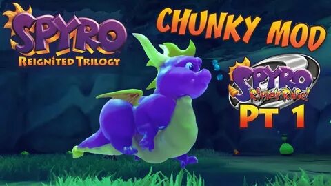 Spyro Reignited Trilogy: CHUNKY Mod - Spyro 2 (Part 1)