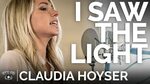 Claudia Hoyser - I Saw The Light (Acoustic Cover) // The Chu