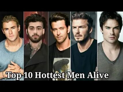 Top 10 Hottest Men in the world 2022 Hottest Men alive - You