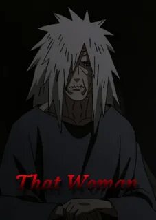 That Woman (Madara x reader) by Santa956 on DeviantArt