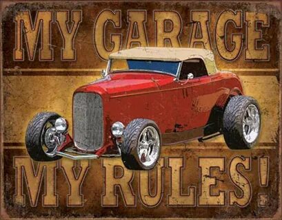 Tin Sign - My Garage My Rules! - Hot Rod (Weathered), Tin Si