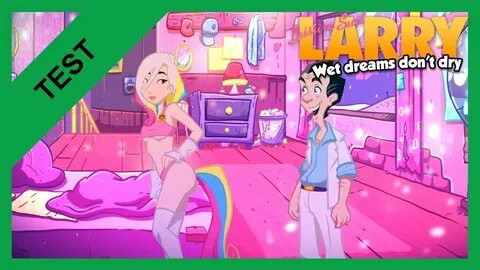 TEST)Leisure Suit Larry - Wet Dreams Don't Dry - YouTube