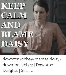 🐣 25+ Best Memes About Downton Abbey Memes Downton Abbey Mem