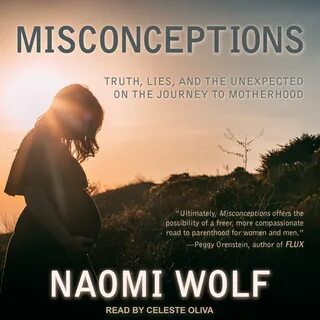 Misconceptions Audiobook by Naomi Wolf - 9781977386960 Rakuten Kobo Greece