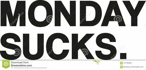 Monday Sucks Stock Illustrations - 3 Monday Sucks Stock Illu