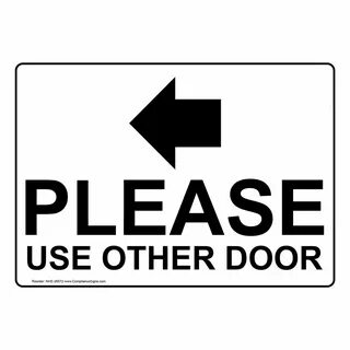 Please Use Other Door Sign Plastic for Enter/Exit by Complia