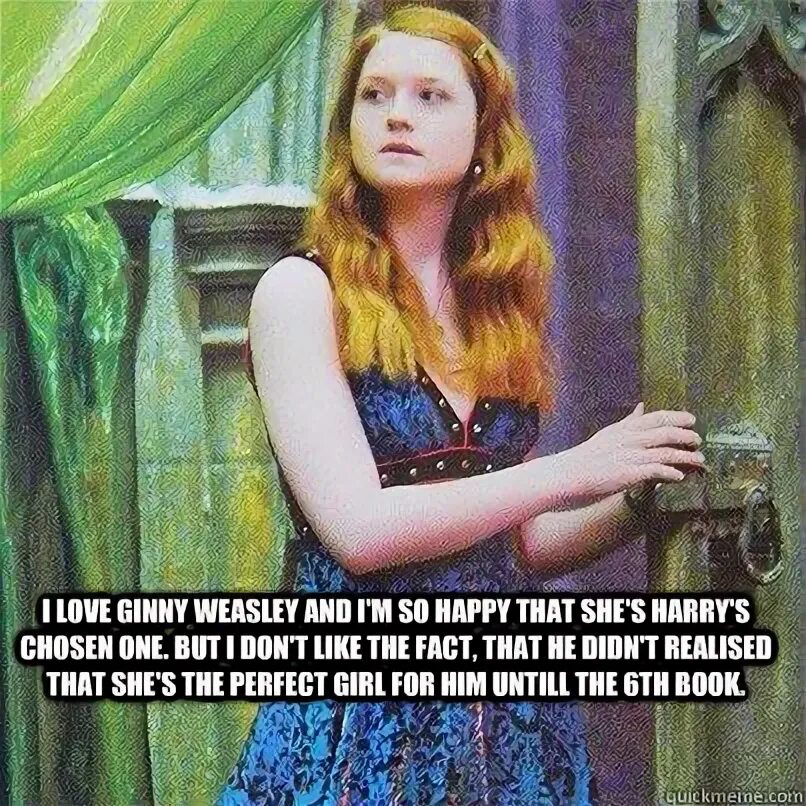 I Love Ginny Weasley and I'm so Happy That She's Harry's Cho