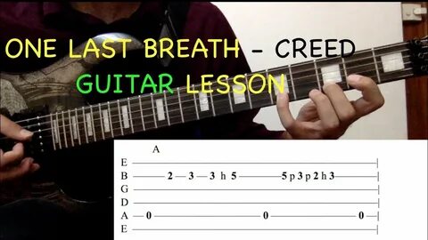 One Last Breath - Creed: Guitar Lesson with ON SCREEN TABS -