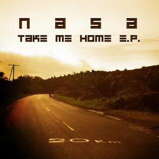 Nasa, Timedrained альбом Take Me Home E.P. слушать онлайн бе