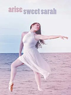 Arise Sweet Sarah (2015) - IMDb