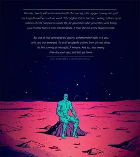 Watchman! Watchmen, Watchmen quotes, Dr manhattan quotes