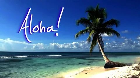 Aloha! - YouTube