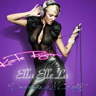 Elle Elle La (dance remix by M.C. Kokto) Kate Ryan, M.C. Kok
