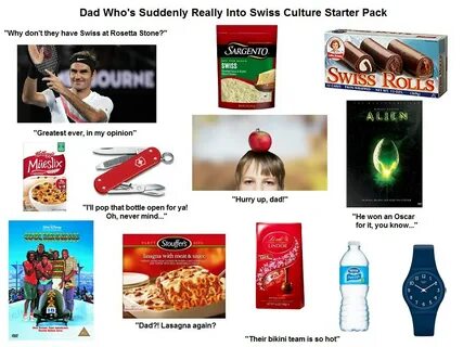 Dad who's suddenly really into Swiss culture starter pack - 