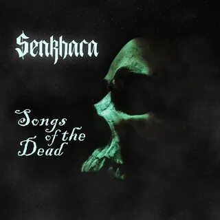 Senkhara - Songs of the Dead (EP) (2020, Doom Metal) - Скача