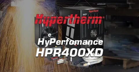 Система плазменной резки HPR 400 XD Центр сварки - официальн