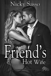 Friend’s Hot Wife eBook by Nicky Sasso - 1230002345260 Rakut