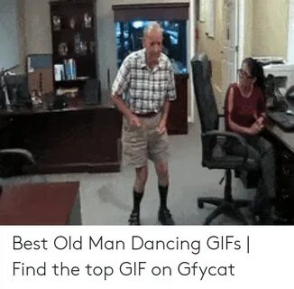 🔥 25+ Best Memes About Old Man Dancing Meme Old Man Dancing 