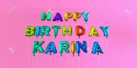 Happy Birthday Karina Images - Mediland Biz