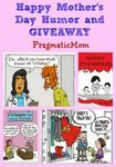 Happy Mother’s Day Humor & 2 Giveaways! Mothers day cartoon,