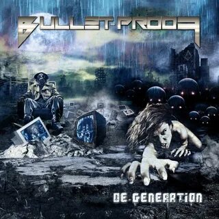 Bulletproof - De-Generation CD Mosher Zero