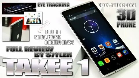 Takee 1 (In-Depth Review) 3D Holographic? 5.5" Full HD, Air 