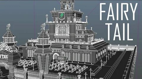 Fairy Tail Guild Building 3D Modeling Timelapse - YouTube