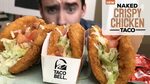 TACO BELL // *NEW* Naked Chicken Chalupa - YouTube