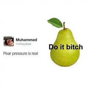🐣 25+ Best Memes About Pear Pressure Pear Pressure Memes