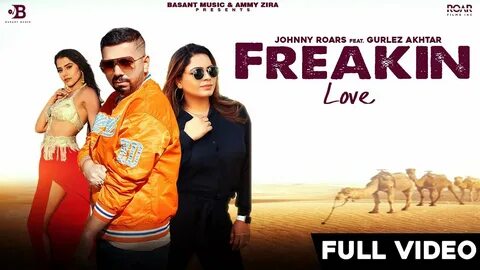 Freakin Love Lyrics - Johnny Roars & Gurlej Akhtar - Lyricsh