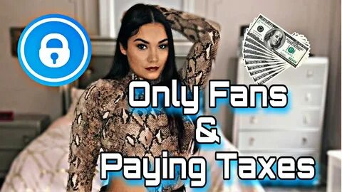 i paid my only fans taxes !!!! ONLY FANS & TAX ADVICE - YouT