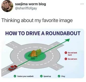 How to drive a roundabout meme - AhSeeit