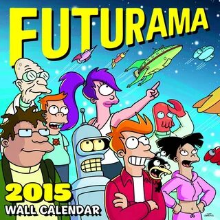 new futurama 2015 wall calendar . futurama point . news