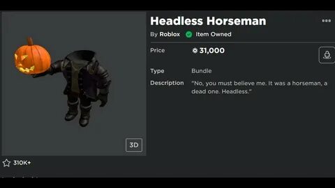 buying headless horseman/headless ITS OUT OCTOBER GO GET IT 