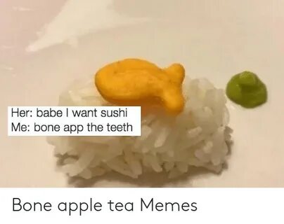 🐣 25+ Best Memes About Bone Apple Tea Memes Bone Apple Tea M