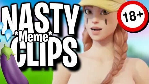 Fortnite Rule 34* DIRTY NASTY meme clips. - YouTube