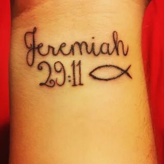Pin by Taylor Hartz on Tattoo Inspirations Jeremiah 29 11 ta