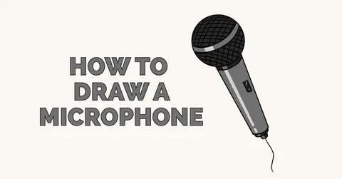 How to Draw a Microphone - Really Easy Drawing Tutorial