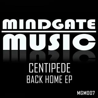 Back Home EP by Centipede UK on MP3, WAV, FLAC, AIFF & ALAC 
