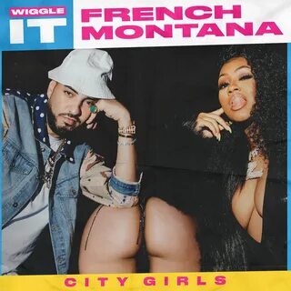 New Music: French Montana - 'Wiggle It' (Feat. City Girls) H