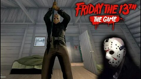Friday the 13th the game - Gameplay 2.0 - Jason part 6 - You