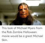 This Look of Michael Myers From the Rob Zombie Halloween Mov