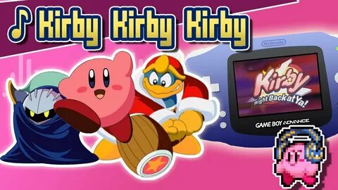 ♪ Kirby Right Back At Ya 4KIDS TV opening GBA remix - YouTub