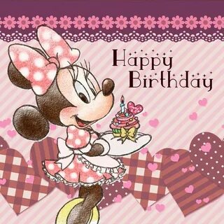 Happy Birthday Minnie Mouse Happy birthday disney, Happy bir