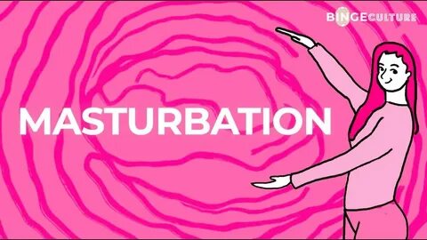 The Real Talk About Female Masturbation - YouTube