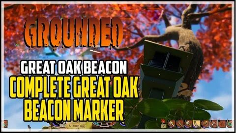 Grounded Great Oak Beacon Marker Location - YouTube