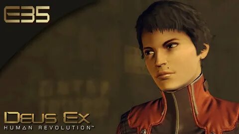 Deus Ex: Human Revolution BLIND - E35 - Malik. I'll Do Anyth